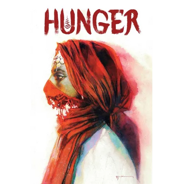 Hunger Bill Sienkiewicz Premiere Edition