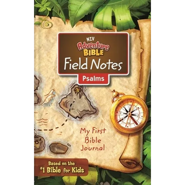 Niv, Adventure Bible Field Notes, Psalms, Paperback, Comfort Print: My First Bible Journal