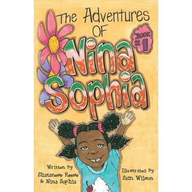 The Adventures of Nina Sophia: Book 1 - Introducing My Big Family