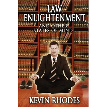 Law, Enlightenment, and Other States of Mind