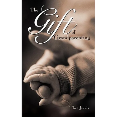 The Gift of Grandparenting