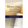Mount Zion: The Mystery of the Tabernacle of David