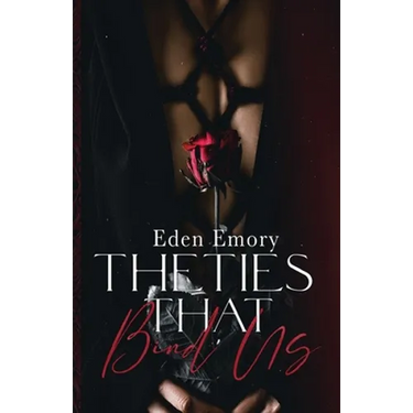 The Ties That Bind Us