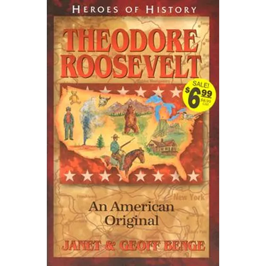 Theodore Roosevelt an American Original