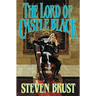 The Lord of Castle Black: Book Two of the Viscount of Adrilankha