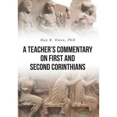 A Teacher's Commentary on First and Second Corinthians
