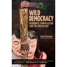 Wild Democracy: Degrowth, Permaculture, and the Simpler Way