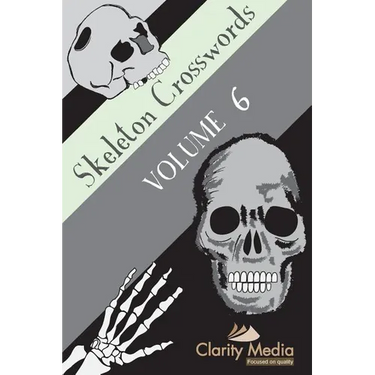 Skeleton Crosswords Volume 6: 50 of the best skeleton crossword puzzles, featuring solutions