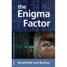 The Enigma Factor: The Enigma Series-Book 1