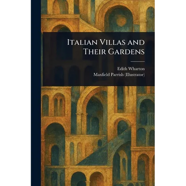 Italian Villas and Their Gardens