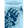 Rethinking Dementia
