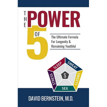 The Power of 5: The Ultimate Formula for Longevity & Remaining Youthful