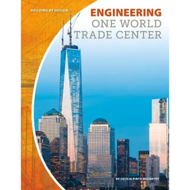 Engineering One World Trade Center