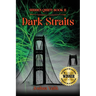 Dark Straits: Sudden Quiet: Book II