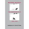 Before Mickey: The Animated Film 1898-1928