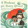 A Treehouse for Henry Strauss: A Random Gamp Adventure