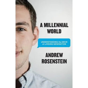 A Millennial World: Understanding the Drive of a Rising Generation