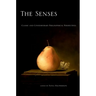Senses: Classic and Contemporary Philosophical Perspectives