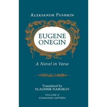 Eugene Onegin: A Novel in Verse: Commentary (Vol. 2)