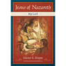Jesus of Nazareth: My Lord