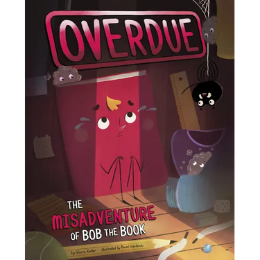 Overdue: The Misadventure of Bob the Book