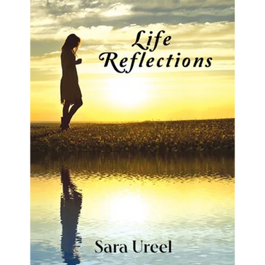 Life Reflections
