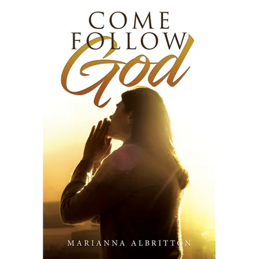 Come Follow God