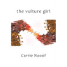 The Vulture Girl: Necessary and Sufficient Conditions