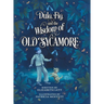 Dula, Fig, and the Wisdom of Old Sycamore