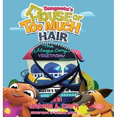 Sangeeta's House of Too Much Hair