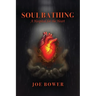 Soul Bathing: A Hospital for the Heart