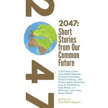 2047 Short Stories from Our Common Future