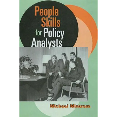 People Skills for Policy Analysts