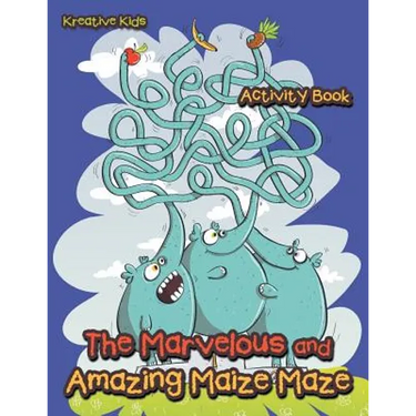 The Marvelous and Amazing Maize Maze Activity Book