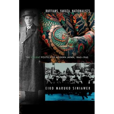 Ruffians, Yakuza, Nationalists