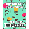 Botanical Plants & Flowers Large Print 100 Puzzles Word Search: English Version for teens and adults