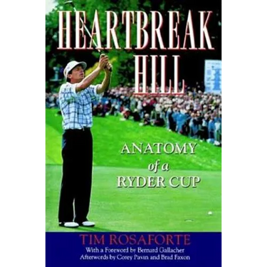 Heartbreak Hill: Anatomy of a Ryder Cup