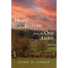 Hope for the Future from the One Above