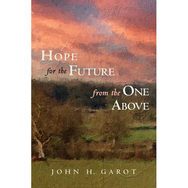 Hope for the Future from the One Above