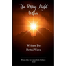 The Rising Light Within