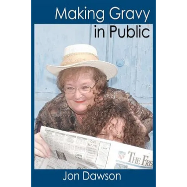 Making Gravy in Public