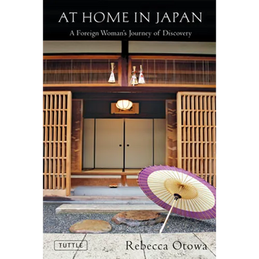 At Home in Japan: A Foreign Woman's Journey of Discovery