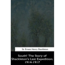 South!: The Story of Shackleton's Last Expedition, 1914-1917