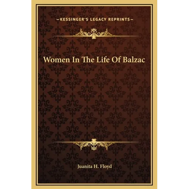 Women In The Life Of Balzac
