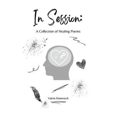 In Session: A Collection of Healing Poems