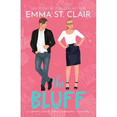 The Bluff: A Sweet Small-Town Romantic Comedy