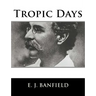 Tropic Days