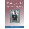 The Knowledge of God in Mechthild of Magdeburg
