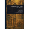 The Rights of War and Peace