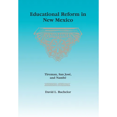 Educational Reform in New Mexico